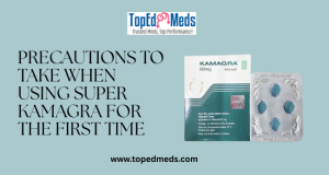 Precautions to Take When Using Kamagra for the First Time